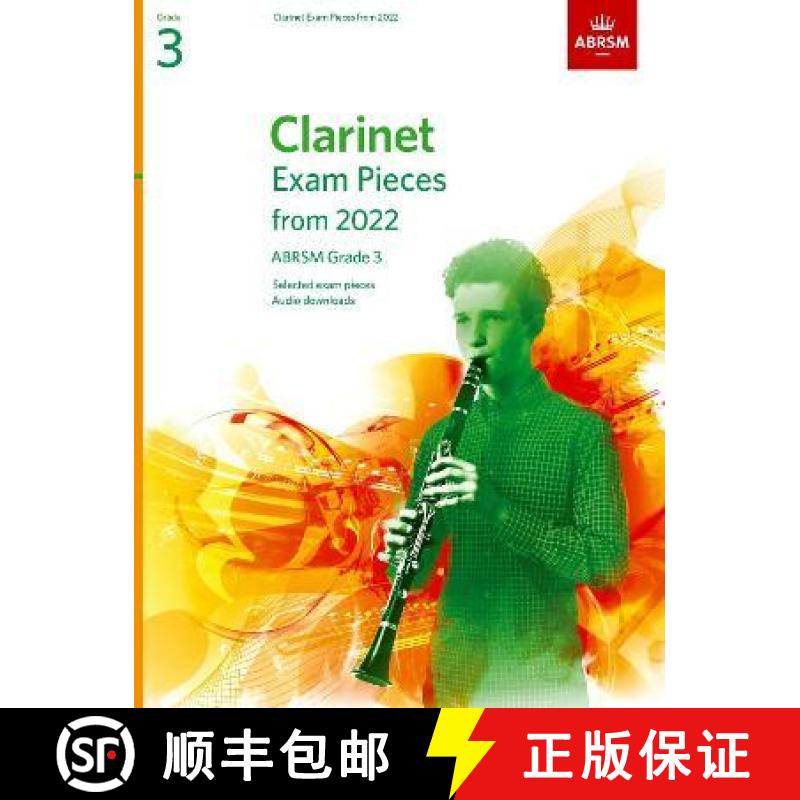 【4周达】Clarinet Exam Pieces from 2022, ABRSM Grade 3: Selected from the syllabus from 2022. Clarine... [9781786014054]