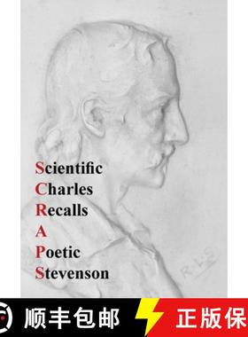 【3-4周达】Scientific Charles Recalls a Poetic Stevenson: Scraps [9781803816159]