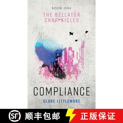 【3-4周达】Compliance: A Young Adult Dystopian Romance [9781999838164]