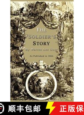 【3-4周达】The Soldier's Story: Of His Captivity at Andersonville, Belle Isle and Other Rebel Prisons [9781582182285]