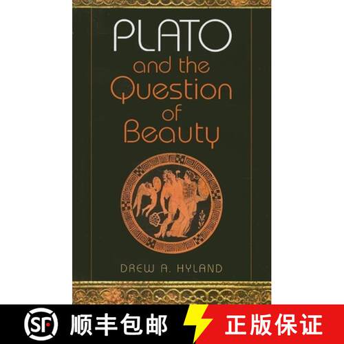 【3-4周达】Plato and the Question of Beauty [9780253219770]