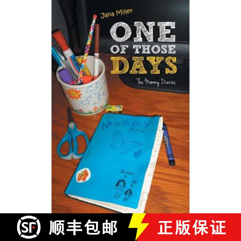 【2-3周达】One of Those Days: The Mommy Diaries [9781490821276]