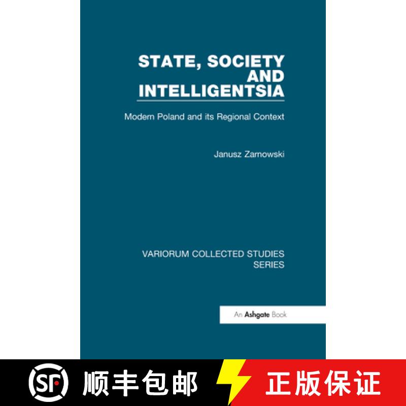 【3-4周达】State, Society and Intelligentsia: Modern Poland and Its Regional Context [9780860789000]
