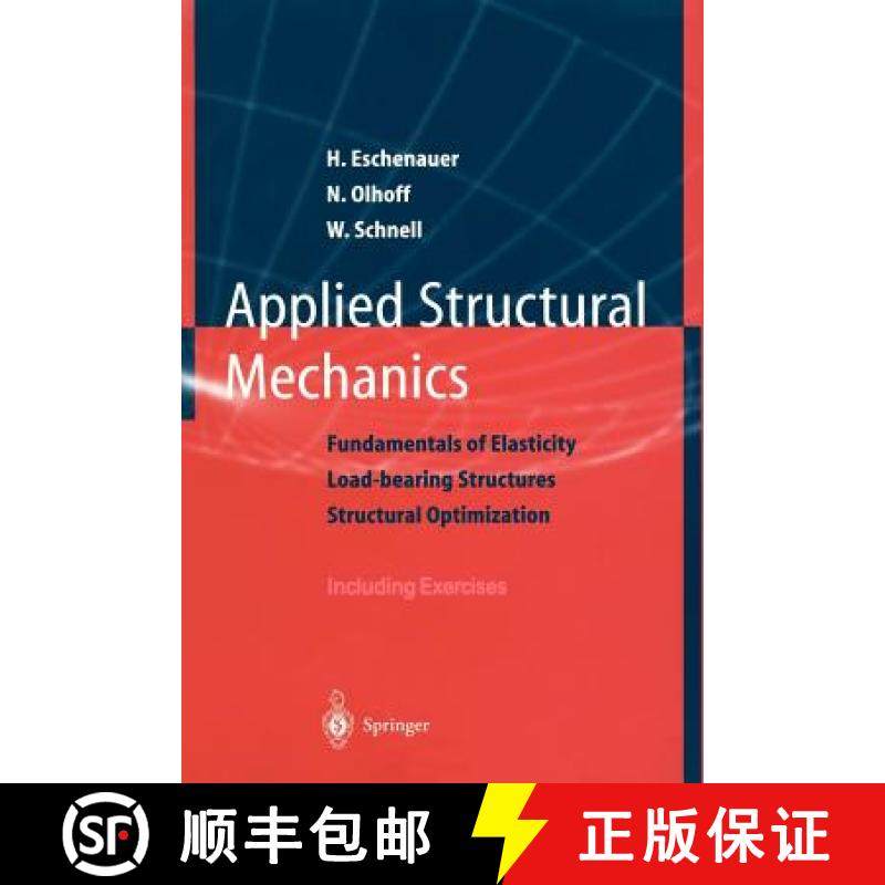 【3-4周达】Applied Structural Mechanics : Fundamentals of Elasticity, Load-Bearing Structures, Struct... [9783540612322]