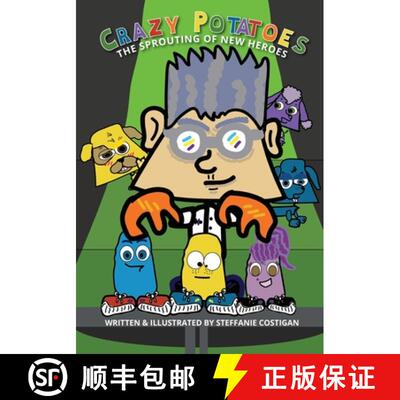 【3-4周达】Crazy Potatoes The Sprouting of New Heroes [9781738004157]