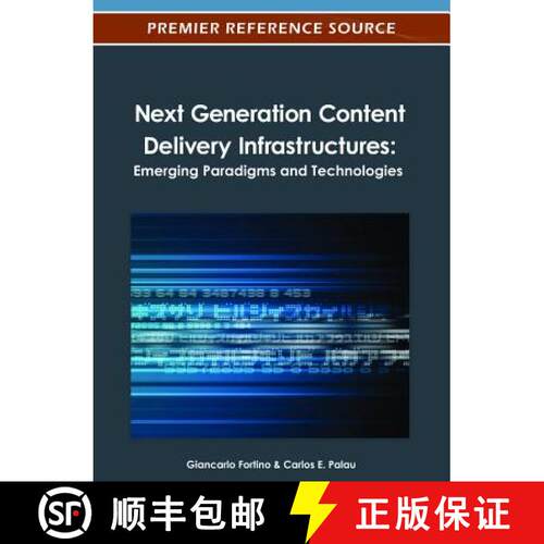 【3-4周达】精装 Next Generation Content Delivery Infrastructures: Emerging Paradigms and Technologies [9781466617940]