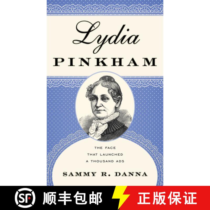 【3-4周达】Lydia Pinkham : The Face That Launched a Thousand Ads [9780810889088]