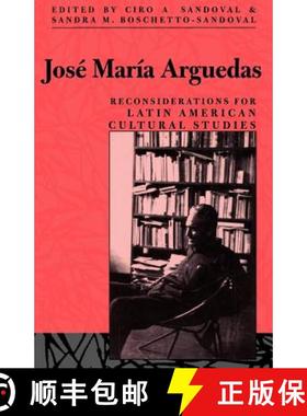 【3-4周达】Jose Maria Arguedas: Reconsiderations for Latin American Cultural Studies [9780896802001]