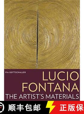 【3-4周达】Lucio Fontana – The Artist's Materials: The Artist's Materials [9781606061145]