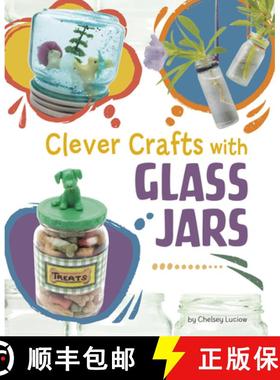 预订 Clever Crafts with Glass Jars [9781669076971]