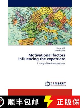 预订 Motivational Factors Influencing the Expatriate [9783845405032]