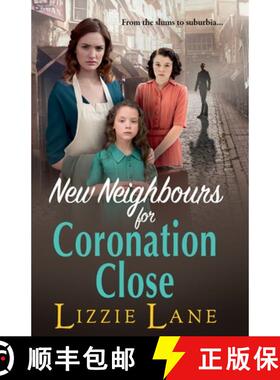 【3-4周达】New Neighbours for Coronation Close: The start of a BRAND NEW historical saga series by Li... [9781804834008]