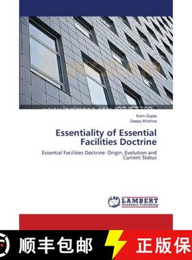 预订 Essentiality of Essential Facilities Doctrine [9783659358234]