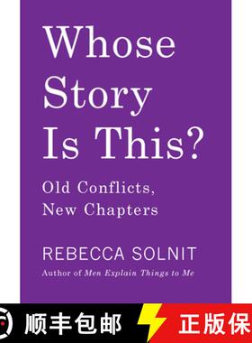 【3-4周达】Whose Story Is This?: Old Conflicts, New Chapters [9781642590180]