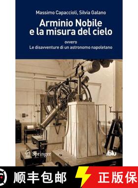 【3-4周达】Arminio Nobile e la misura del cielo: ovvero Le disavventure di un astronomo napoletano [9788847026391]