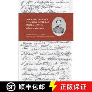Volume Correspondence Emory 预订 9781621903376 Major 1875 General 1857 Upton