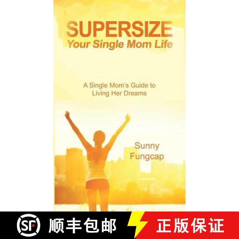 【3-4周达】Supersize Your Single Mom Life [9781849918572]