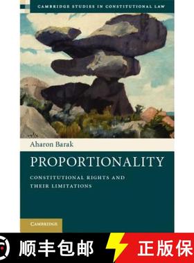 【3-4周达】Proportionality: Constitutional Rights and their Limitations - Proportionality: Constituti... [9781107008588]