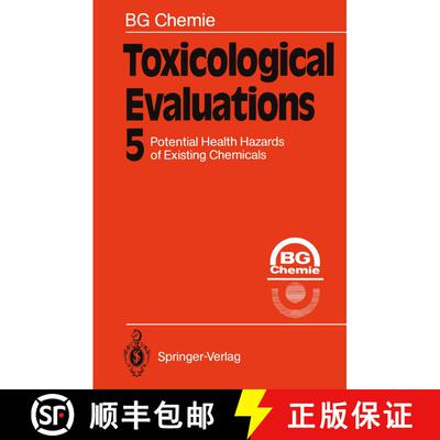 【3-4周达】Toxicological Evaluations: Potential Health Hazards of Existing Chemicals (Softcover repri... [9783642848629]