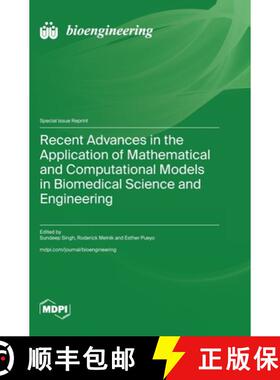 【3-4周达】Recent Advances in the Application of Mathematical and Computational Models in Biomedical ... [9783036593272]
