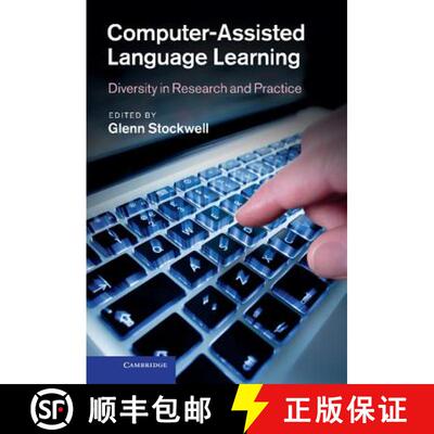 预订 精装 Computer-Assisted Language Learning: Diversity in Research and Practice [9781107016347]