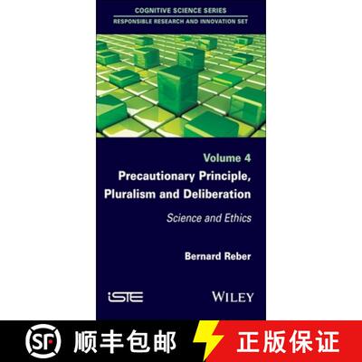 【3-4周达】Precautionary Principle, Pluralism And Deliberation: Science And Ethics [Wiley哲学] [9781786301000]