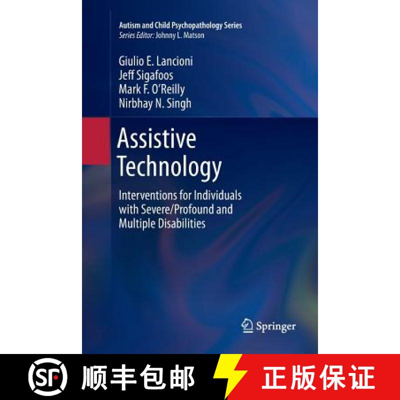 【3-4周达】Assistive Technology : Interventions for Individuals with Severe/Profound and Multiple Dis... [9781489995797]