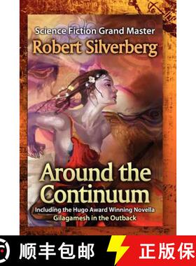 预订 Around the Continuum: Science Fiction Grand Master: Robert Silverberg [9781610130943]