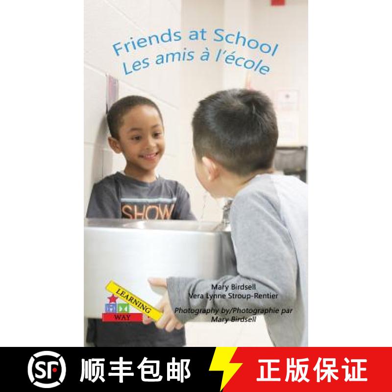 【3-4周达】Friends at School/ Les amis a` l'e`cole [9781944764708]