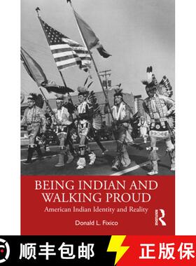 【3-4周达】Being Indian and Walking Proud: American Indian Identity and Reality [9781032740546]