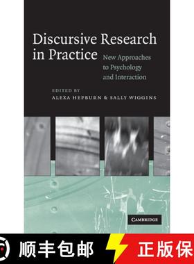 【3-4周达】Discursive Research in Practice: New Approaches to Psychology and Interaction [9780521849296]