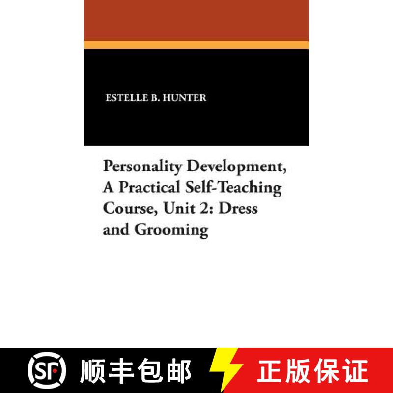 【4周达】Personality Development, a Practical Self-Teaching Course, Unit 2: Dress and Grooming [9781434436610]