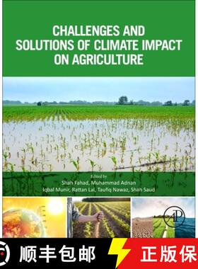 【3-4周达】Challenges and Solutions of Climate Impact on Agriculture [9780443237072]