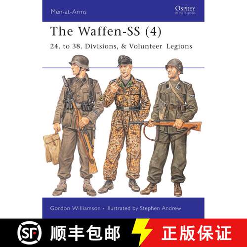 【3-4周达】The Waffen-SS (4): 24. to 38. Divisions, & Volunteer Legions [9781841765921]