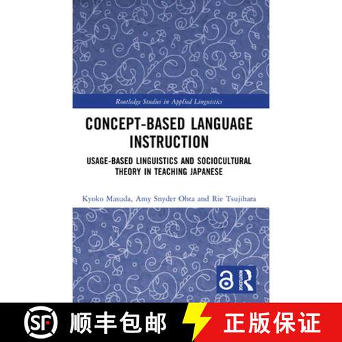 【3-4周达】Concept-based Language Instruction: Usage-based Linguistics and Sociocultural Theory in Te... [9781032628622]
