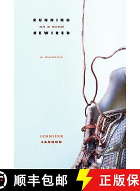 预订 Running on a Mind Rewired: A Memoir [9780983944829]