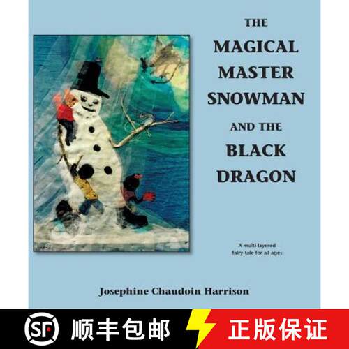 【3-4周达】精装 The Magical Master Snowman and the Black Dragon [9780987706775]