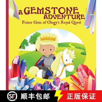 预订 A Gemstone Adventure: Prince Gem of Ology's Royal Quest [9780997025439]