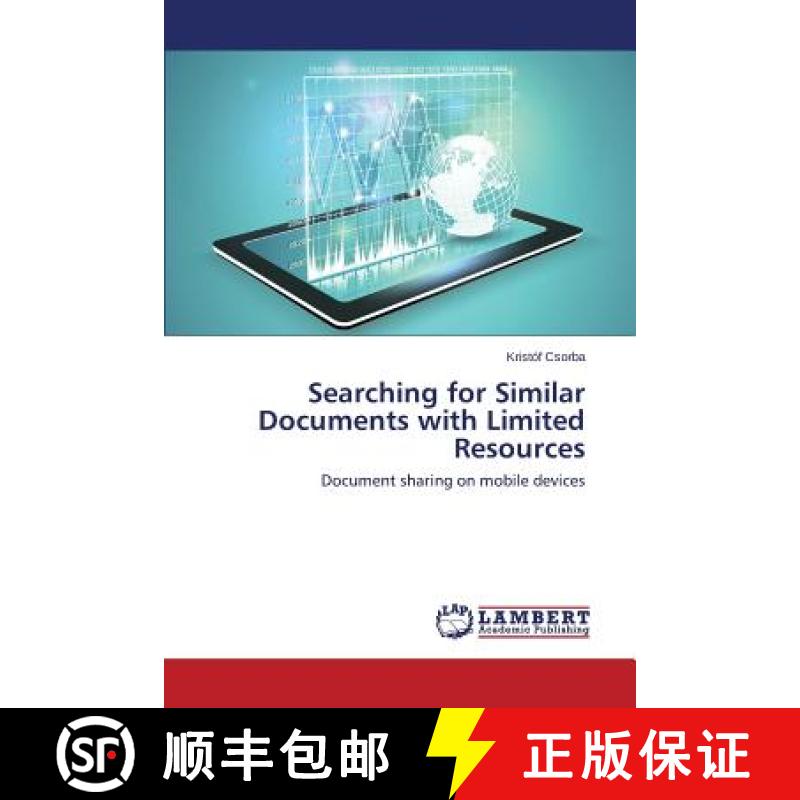 预订 Searching for Similar Documents with Limited Resources [9783659457814]