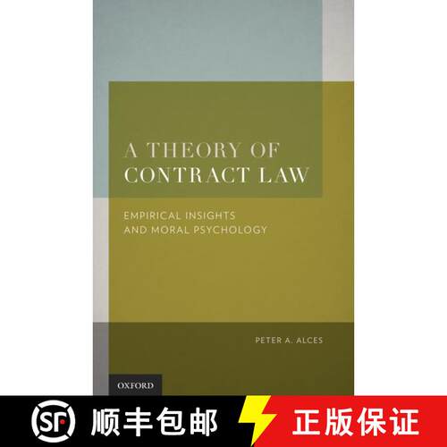 【3-4周达】精装 A Theory of Contract Law: Empirical Insights and Moral Psychology [9780195371604]