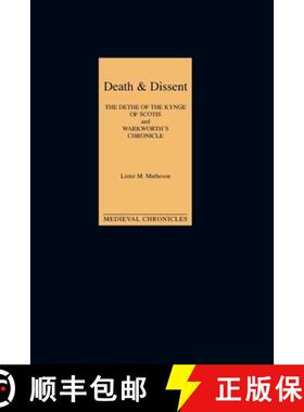 【3-4周达】Death and Dissent: Two Fifteenth-Century Chronicles: The Dethe of the Kynge of Scotis, tra... [9780851157252]