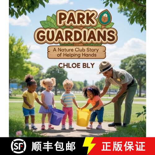 【3-4周达】Park Guardians: A Nature Club Story of Helping Hands [9798295414268]