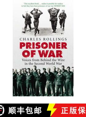 【3-4周达】Prisoner Of War : Voices from Behind the Wire in the Second World War [9780091910082]
