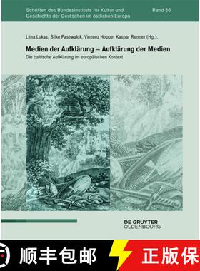 【3-4周达】Medien Der Aufklärung - Aufklärung Der Medien: Die Baltische Aufklärung Im Europäische... [9783110712506]
