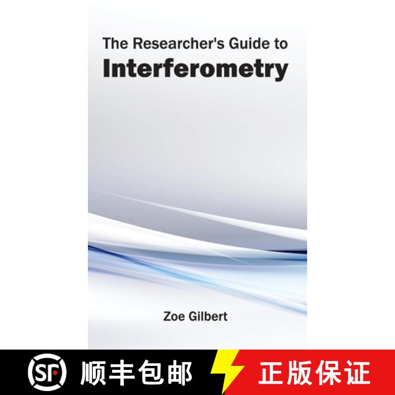 【4周达】The Researcher's Guide to Interferometry [9781632404879]
