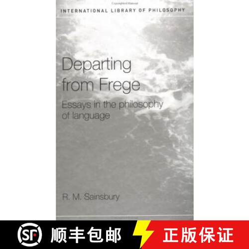 【3-4周达】精装 Departing from Frege: Essays in the Philosophy of Language [9780415272551]