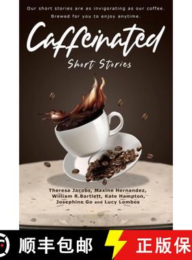 预订 Caffeinated Short Stories [9781990296123]