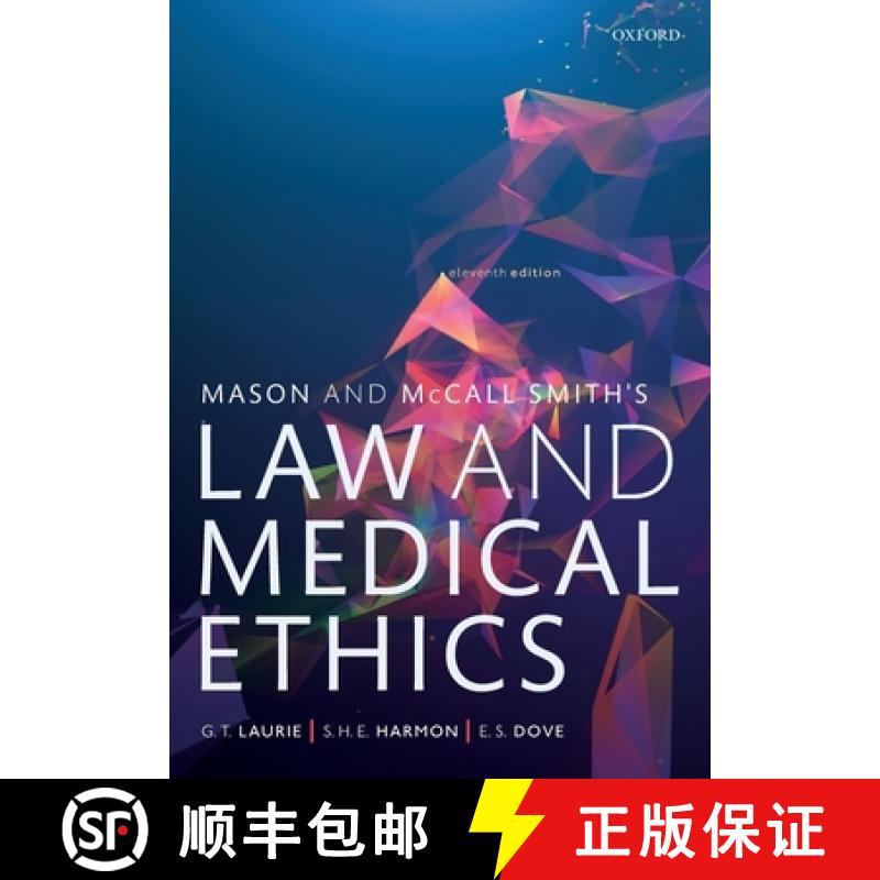 【2-3周达】Mason and McCall Smiths Law and Medical Ethics 11th Edition [9780198826217]