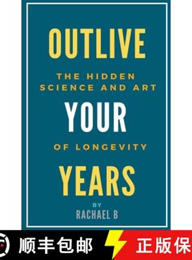 预订 Outlive Your Years: The Hidden Science and Art of Longevity [9798215081549]