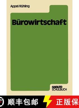 【3-4周达】Bürowirtschaft : Ein Lehr- und Arbeitsbuch mit praktischen Fällen für die Ausbildung in... [9783409972611]